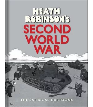 Heath Robinson’s Second World War