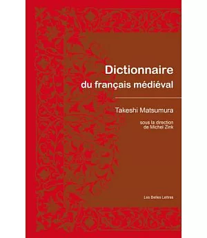 Dictionnaire Du Francais Medieval