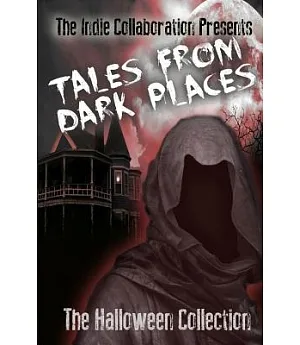 Tales from Dark Places: The Halloween Collection