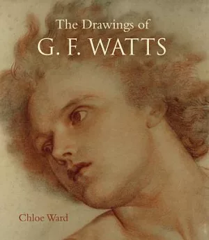 The Drawings of G. F. Watts