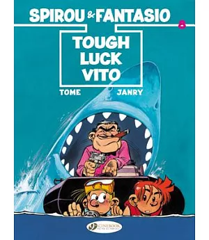 Spirou & Fantasio 8: Tough Luck Vito