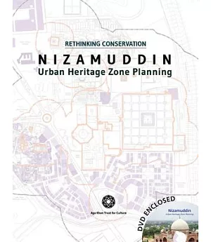 Nizamuddin: Urban Heritage Zone Planning