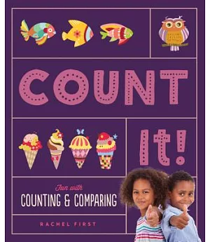 Count It! Fun With Counting & Comparing: Fun With Counting & Comparing