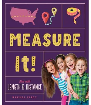 Measure It! Fun With Length & Distance: Fun With Length & Distance
