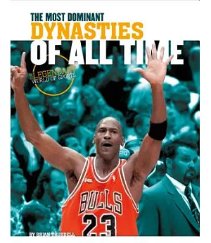 Most Dominant Dynasties of All Time