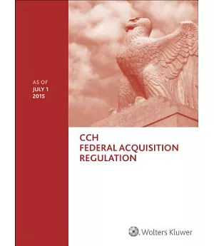 Federal Acquisition Regulation (Far): As of 7/2015