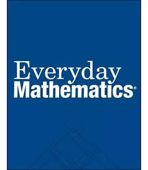 Everyday Mathematics: Student Materials Set: The University of Chicago School Mathematics Project; My First Math Book, Kindergar