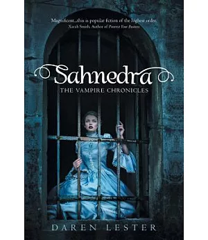 Sahnedra: The Vampire Chronicles