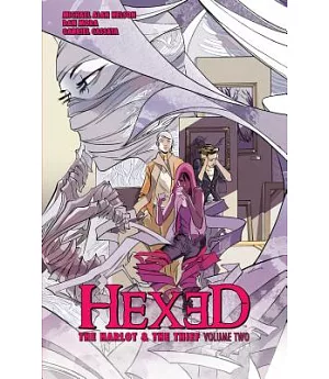 Hexed 2: The Harlot & the Thief