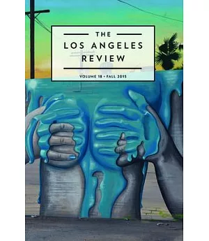 The Los Angeles Review, Fall 2015