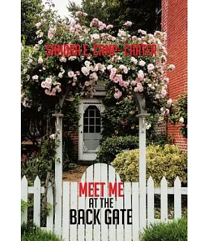Meet Me at the Back Gate