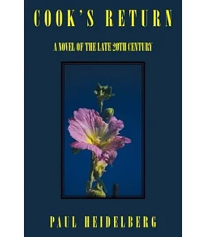 Cook’s Return: A Novel of the Late 20th Century