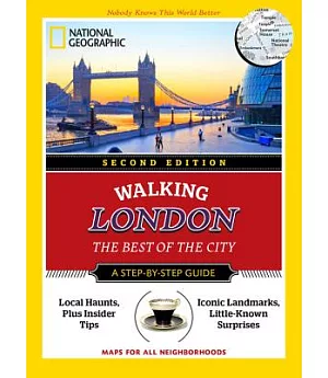 National Geographic Walking London: The Best of the City