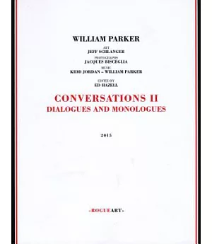 Conversations II: Dialogues & Monologues