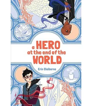 A Hero at the End of the World