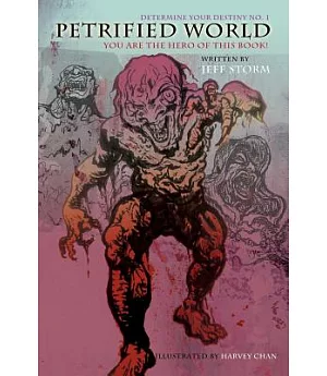 Petrified World: You Are the Hero of This Book!