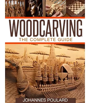 Woodcarving: The Complete Guide