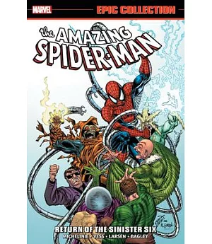 The Amazing Spider-Man Epic Collection 21: Return of the Sinister Six