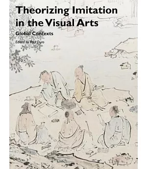 Theorizing Imitation in the Visual Arts: Global Contexts