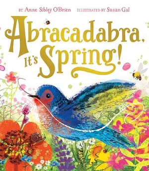 Abracadabra, It’s Spring!