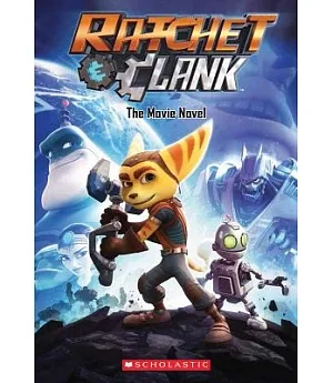 Ratchet & Clank: The Movie Novel