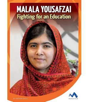 Malala Yousafzai: Fighting for an Education