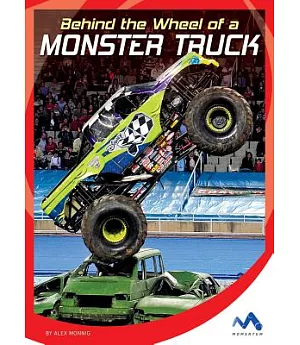 Behind the Wheel of a Monster Truck