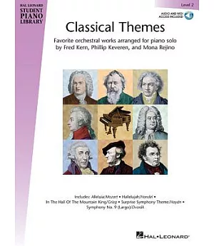 Classical Themes, Level 2: Favorite orchestral works arranged for piano solo