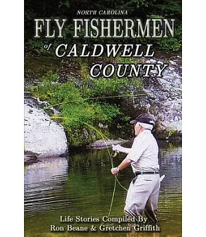 Fly Fishermen of Caldwell County: North Carolina
