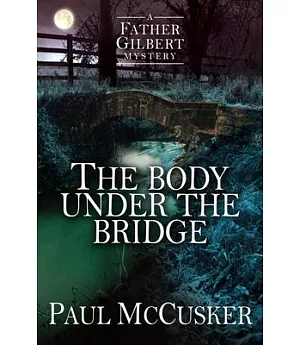 The Body Under the Bridge