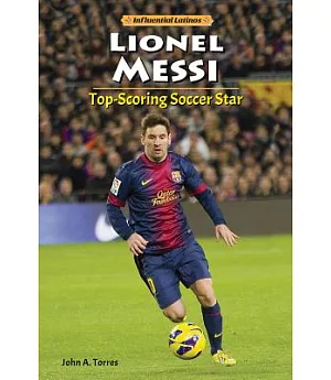 Lionel Messi: Top-Scoring Soccer Star