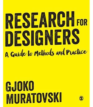 Research for Designers: A Guide to Methods and Practice