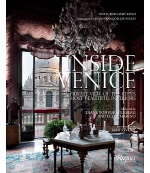 Inside Venice: A Private View of the City’s Most Beautiful Interiors