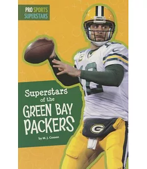 Superstars of the Green Bay Packers