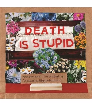 Death Is Stupid
