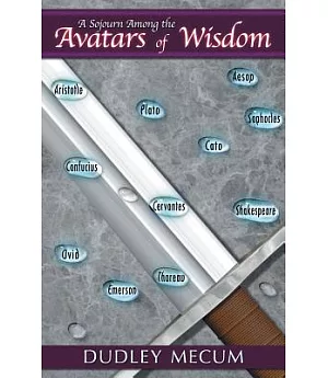 A Sojourn Among the Avatars of Wisdom