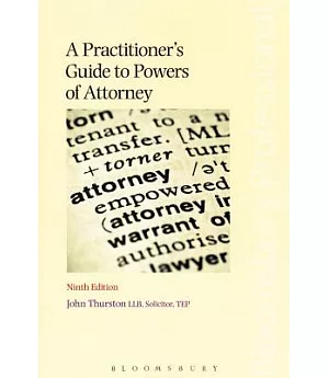A Practitioner’s Guide to Powers of Attorney