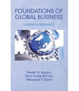 Foundations of Global Business: A Systems Approach