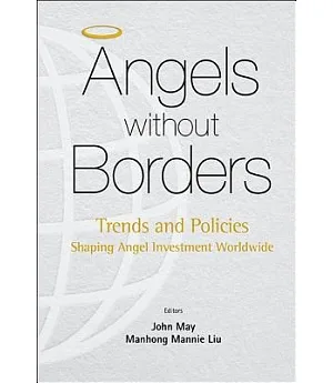 Angels without Borders: Trends and Policies Shaping Angel Investment Worldwide