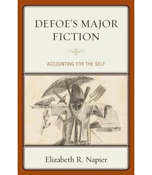 Defoe’s Major Fiction: Accounting for the Self