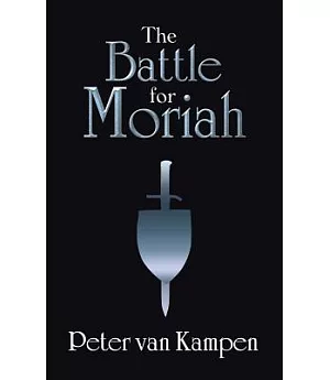The Battle for Moriah