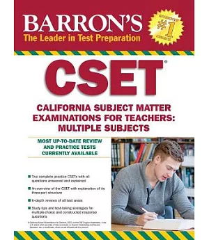 Barron’s CSET: California Subject Matter Examinations for Teachers: Multiple Subjects