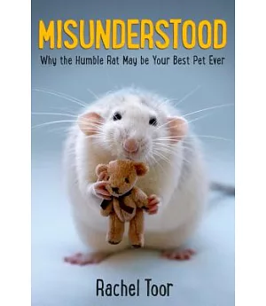 Misunderstood: Why the Humble Rat May Be Your Best Pet Ever