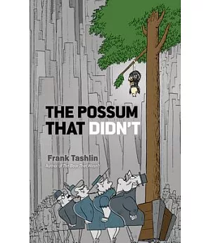 The Possum That Didn’t