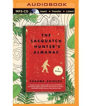 The Sasquatch Hunter’s Almanac