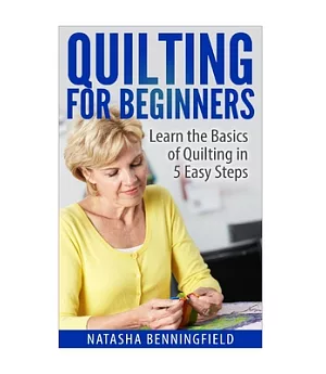 Quilting for Beginners: Learn the Basics of Quilting in 5 Easy Steps