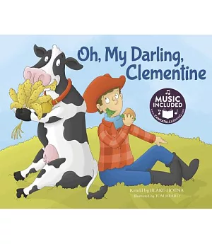 Oh, My Darling, Clementine: Includes Website for Music