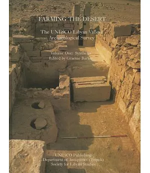 Farming the Desert: The UNESCO Libyan Valleys Archaeological Survey: Synthesis