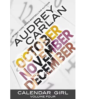 Calendar Girl: October / November / December
