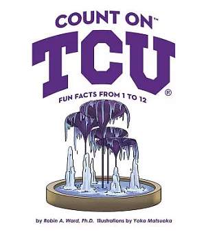 Count on TCU: Fun Facts from 1 to 12